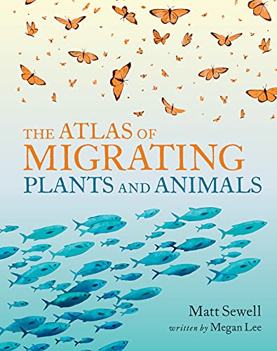 Atlas of Migrating Plants and Animals